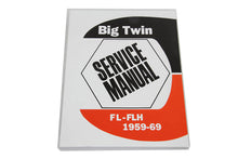 Load image into Gallery viewer, 1959-1969 FL Factory Service Manual 1959 / 1969 FL