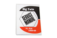 Load image into Gallery viewer, 1959-1969 FL Factory Service Manual 1959 / 1969 FL