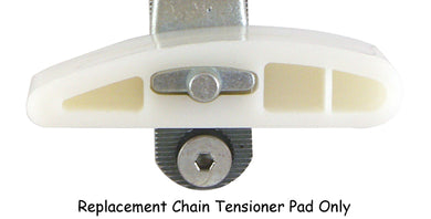 Chain Tensioner Pad Big Twin 2001 / Later* Replaces HD# 39976-01