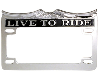 License Frame Live To Ride Chrome Plated Fits All 4