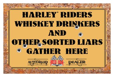 Signition Riders Gather Here 4 Color W / Bullet Holes Metal With Mount Holes