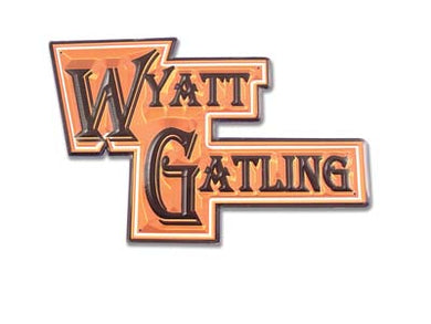 Wyatt Gatling Dealer Sign 0 /  All