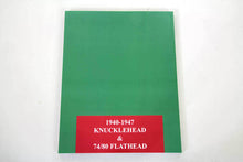 Load image into Gallery viewer, Knucklehead 1936-1947 Repair Manual 1940 / 1947 FL 1937 / 1948 UL