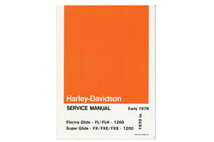 Harley Davidson Factory Service Manual for 1970-1978 FL-FX 1970 / 1978 FL 1971 / 1978 FX