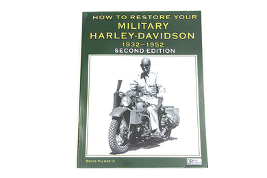 How to Restore Your Military Harley-Davidson 1932-1952 1932 / 1952 WL